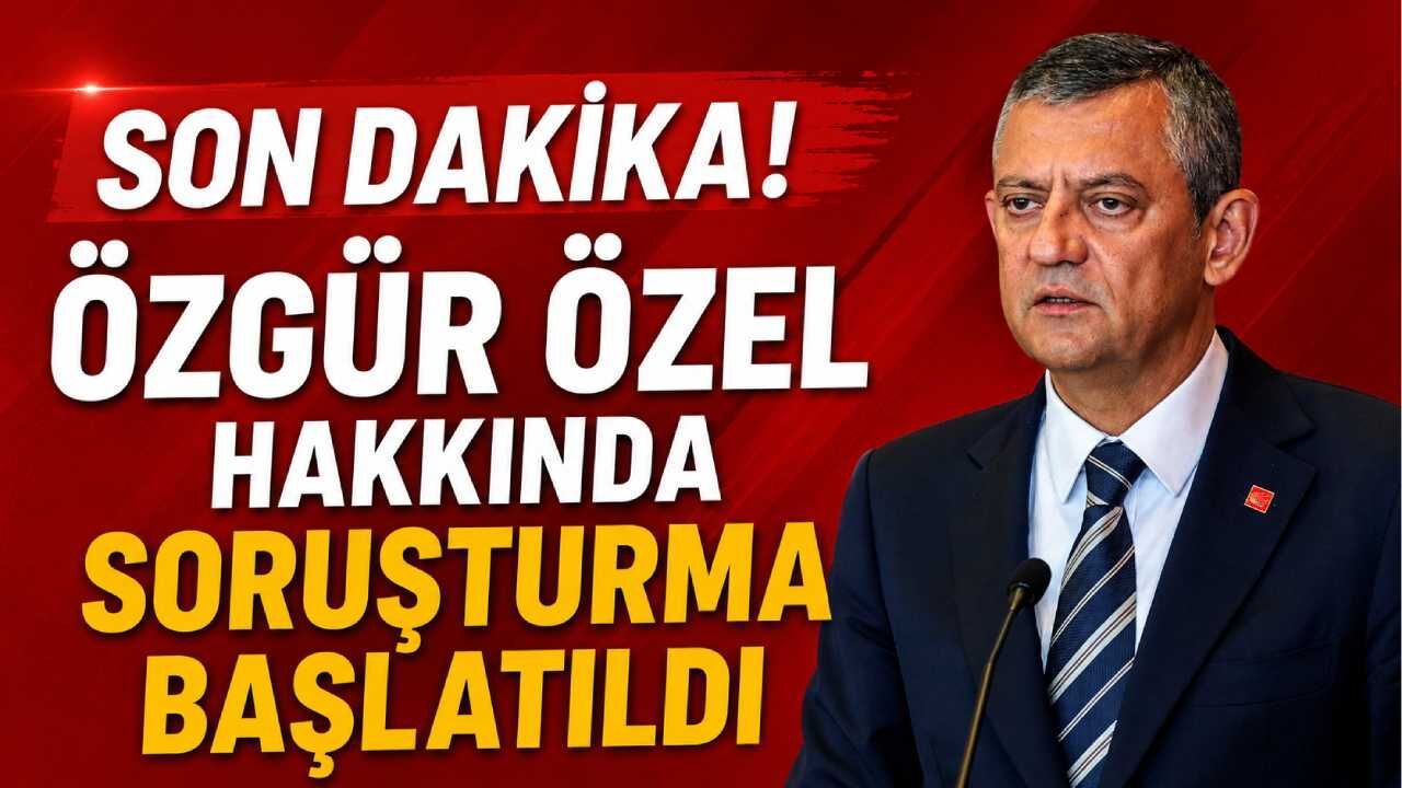 Son Dakika! Özgür Özel hakkında soruşturma başlatıldı