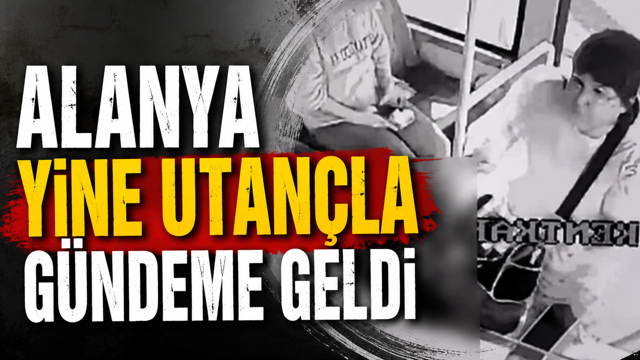 Alanya’da Halk Otobüsünde Gerginlik: Gazi Yakını Şikâyetçi O
