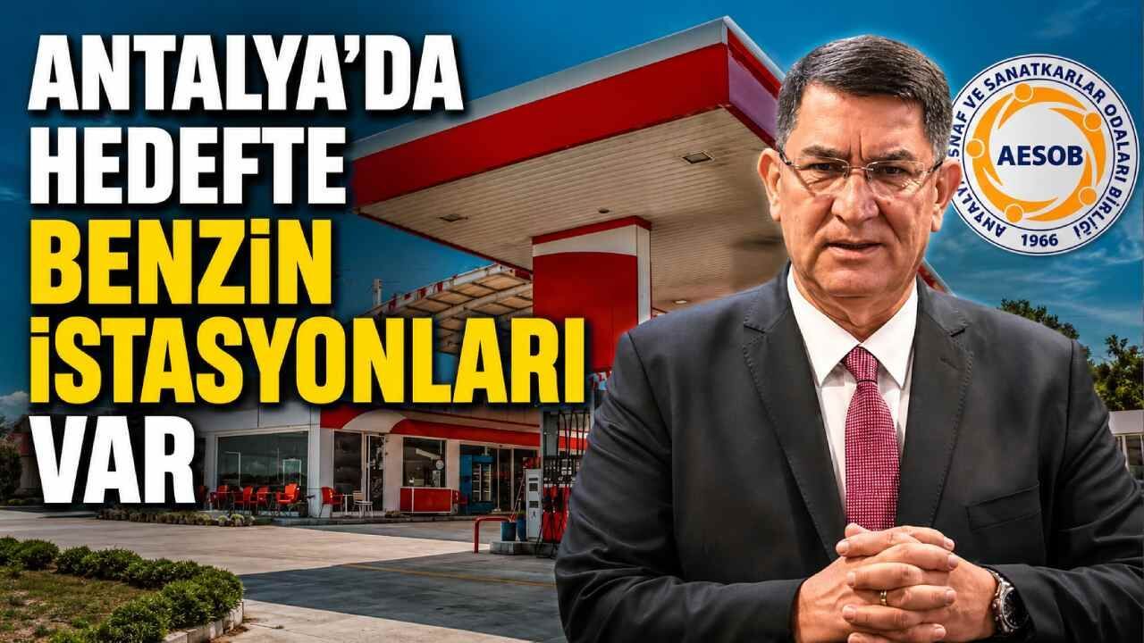 Antalya'da hedefte benzin istasyonları var