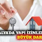 Antalya'da yapı kullanım izinlerinde 2025 düşüşü