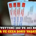 Ehliyetteki 102 ve 103 kodları ceza ve sigorta riski taşıyor