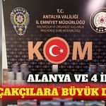 Alanya ve 4 ilçede kaçakçılık operasyonu: 3 kişi tutuklandı