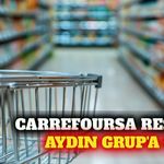 CarrefourSA'nın Aydın Grup'a devir işlemi tamamlandı