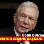 Uğur Dündar Antalya'nın efsane başkanı Tonguç'u kaleme aldı
