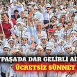Muratpaşa'da dar gelirli aileler için sünnet şöleni