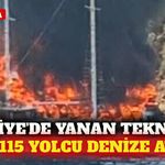Fethiye'de tekne yandı: 115 yolcu suya atlayarak kurtuldu