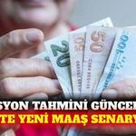 Emekli ve memur maaş zammında yeni enflasyon senaryoları