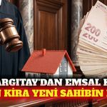 Yargıtay kararı: Satılan evin peşin kirası yeni sahibindir
