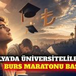 Antalya 2026 üniversite burs başvuru tarihleri ve şartları