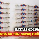Alanya'da 60 bin su sayacı için yenileme çalışması başladı