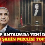 CHP Antalya'da Hasan Şahin meclis gruplarını topluyor