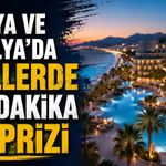 Alanya ve Antalya’da otellerde son dakika sürprizi