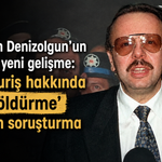 Eski Bakan Denizolgun’un ölümünde yeni gelişme: Alihan Kuriş hakkında 'Adam öldürme' suçundan soruşturma
