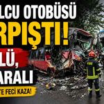 İki yolcu otobüsü çarpıştı, 8 ölü, 25 yaralı