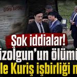 Şok iddialar! Denizolgun'un ölümünde FETÖ ile Kuriş işbirliği mi var?