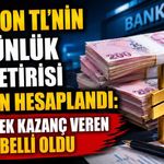 6 milyon TL'nin 32 günlük faiz getirisi yeniden hesaplandı: En yüksek kazanç veren banka belli oldu