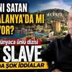 Karısını satan adam Alanya'da mı oturuyor? HBO'nun dünyaca ünlü dizisi SEX SLAVE hakkında şok iddialar