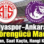 Antalya’da Antalyaspor sezonu Keçiörengücü maçıyla açıyor