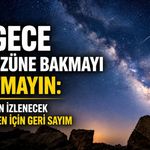 Perseid meteor yağmuru bu gece Türkiye’den izlenecek