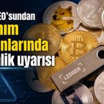 Ledger CEO'sundan donanım cüzdanlarında güvenlik uyarısı