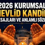 2026 Kurumsal Mevlid Kandili mesajları ve anlamlı sözler