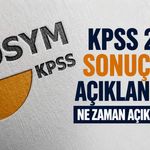 KPSS 2026 sonuçları açıklandı mı? Ne zaman açıklanacak?
