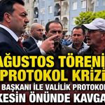 30 Ağustos töreninde protokol krizi! Belediye başkanı ile Valilik Protokol Müdürü herkesin önünde kavga etti