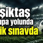 Hradec Kralove - Beşiktaş maçı saat kaçta, hangi kanalda?
