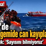 Son Dakika! Girne'de batan gemide can kayıpları var! Bakanlık: 'Sayısını bilmiyoruz'