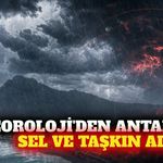 Meteoroloji'den Antalya ilçelerine taşkın uyarısı