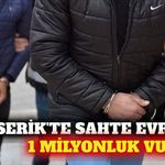 Serik'te 1 milyon liralık sahte evrak vurgununa 4 tutuklama