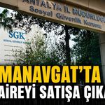 SGK Manavgat'ta 2+1 daireyi satışa çıkardı