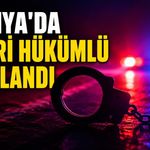 Alanya’da 7 yıl 11 ay hapis cezasıyla aranan hükümlü yakalandı