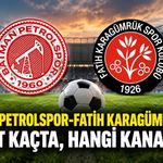 Batman Petrolspor-Fatih Karagümrük maçı saat kaçta, hangi kanalda?