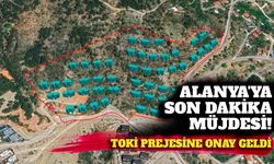 Son Dakika! Alanya'da TOKİ projesine onay: İnşaat başlıyor mu?