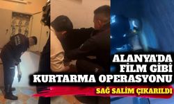 Alanya'da film gibi kurtarma operasyonu