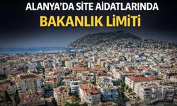 Alanya'da site aidatlarına fren! Bakanlık limit koydu
