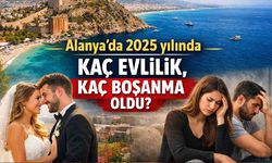Alanya’da 2025 yılında kaç evlilik, kaç boşanma oldu?
