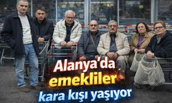 Alanya’da emekliler kara kışı yaşıyor