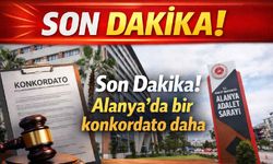 Son Dakika! Alanya'da bir konkordato daha