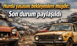 Hurda yasasını bekleyenlere müjde: Son durum paylaşıldı