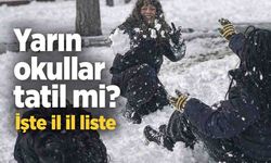 Yarın okullar tatil mi? İşte il il liste