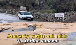 Alanya'yı yağış esir aldı: Yol trafiğe kapandı