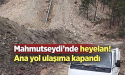 Mahmutseydi’nde heyelan! Ana yol ulaşıma kapandı