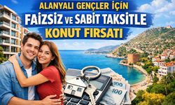 Alanyalı gençler için faizsiz ve sabit taksitle konut fırsatı