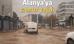 Alanya’ya çamur yağdı