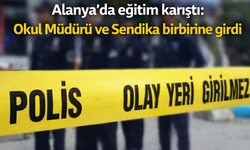 Alanya'da eğitim karıştı: Okul Müdürü ve Sendika birbirine girdi