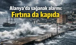 Alanya'ya fırtına şoku: Hızla yaklaşıyor