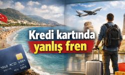 "Kredi kartında yanlış fren yerli turisti kaçırır"