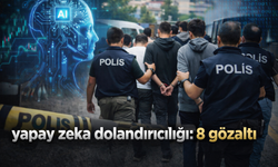 Yapay zeka dolandırıcılığı: 8 gözaltı